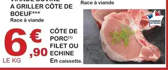 E.Leclerc Cote de porc filet ou echine offre