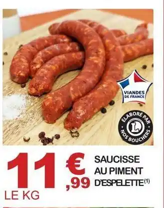 E.Leclerc Saucisse au piment d`espelette offre