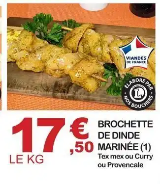 E.Leclerc Brochette de dinde marinée offre