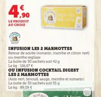 Super U INFUSION LES 2 MARMOTTES offre