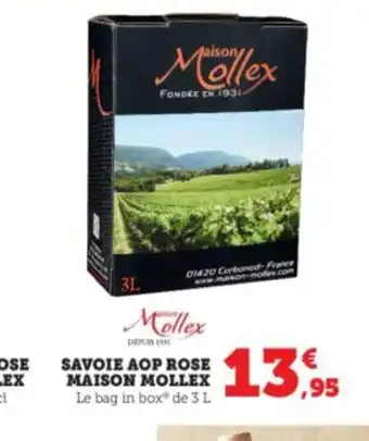 Super U SAVOIE AOP ROSE MAISON MOLLEX Le bag in box® de 3 L offre