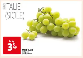 Auchan RAISIN BLANC Catégorie 1 Variété Vittoria offre