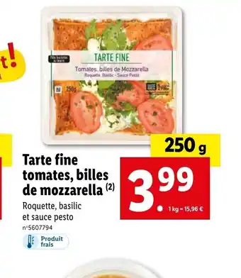 Lidl Tarte fine tomates, billes de mozzarella (²) Roquette, basilic et sauce pesto offre