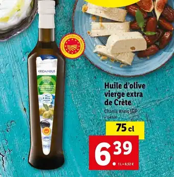 Lidl Huile d'olive vierge extra de Crète Chania Kritis IGP offre