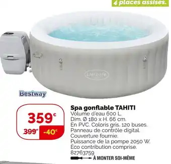 Weldom Bestway spa gonflable tahiti offre