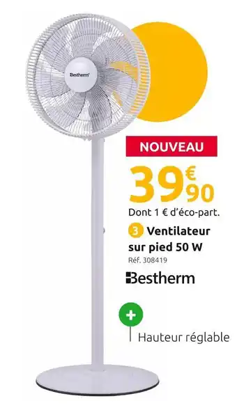 Mr Bricolage Ventilateur sur pied bestherm offre
