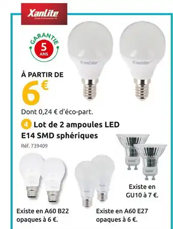 Mr Bricolage Xanlite lot de 2 ampoules e14 smd sphériques offre