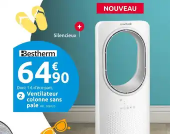 Mr Bricolage Bestherm ventilateur colonne sans pale offre