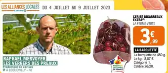 E.Leclerc CERISE BIGARREAUX EXTRA(¹) offre