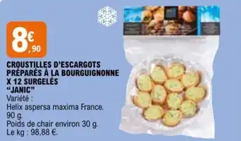 E.Leclerc CROUSTILLES D'ESCARGOTS PRÉPARÉS À LA BOURGUIGNONNE X 12 SURGELÉS "JANIC" offre