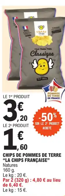 E.Leclerc CHIPS DE POMMES DE TERRE "LA CHIPS FRANÇAISE" offre