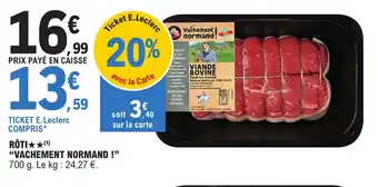 E.Leclerc ROTI "VACHEMENT NORMAND!" offre