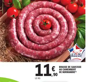 E.Leclerc BRASSE DE SAUCISSE AU CAMEMBERT DE NORMANDIE(¹) offre