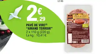 E.Leclerc PAVÉ DE VIRE(²) "AMAND TERROIR" offre