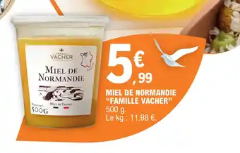 E.Leclerc MIEL DE NORMANDIE "FAMILLE VACHER" offre