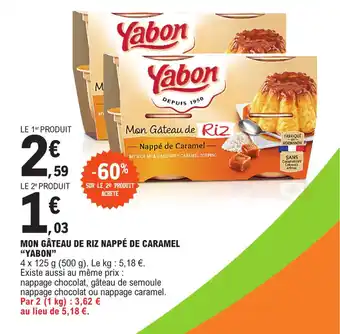 E.Leclerc MON GÂTEAU DE RIZ NAPPÉ DE CARAMEL "YABON" offre