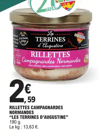 E.Leclerc RILLETTES CAMPAGNARDES NORMANDES "LES TERRINES D'AUGUSTINE" offre