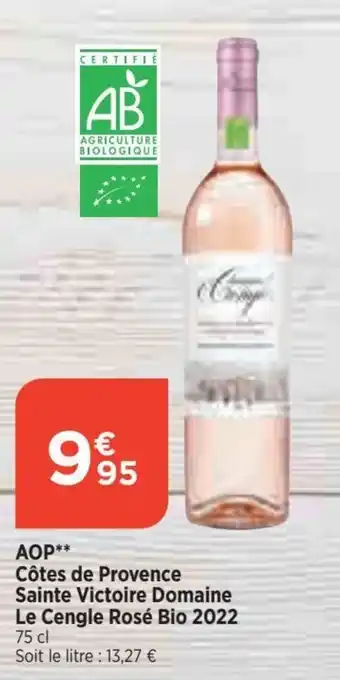 Bi1 AOP** Côtes de Provence Sainte Victoire Domaine Le Cengle Rosé Bio 2022 offre