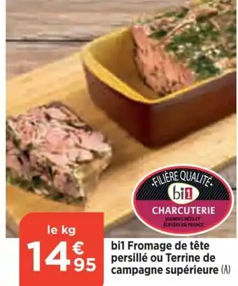 Bi1 bil Fromage de tête persille ou Terrine de campagne supérieure (A) offre