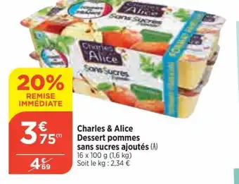 Bi1 Charles & Alice Dessert pommes sans sucres ajoutés (A) 16 x 100 g (1,6 kg) Soit le kg: 2,34 € offre