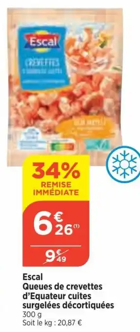 Bi1 Escal Queues de crevettes d'Equateur cuites surgelées décortiquées 300 g offre