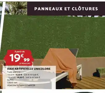 HAIE ARTIFICIELLE UNICOLORE Traité anti-UV