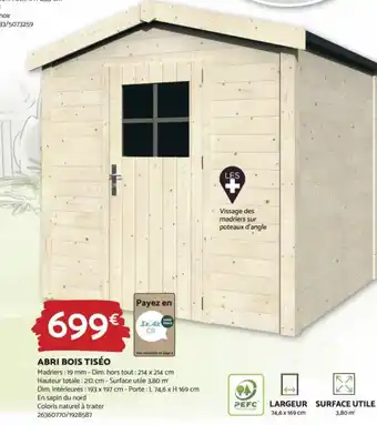 Bricomarché ABRI BOIS TISÉO offre