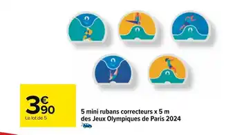 Carrefour 5 mini rubans correcteurs x 5 m des Jeux Olympiques de Paris 2024 offre