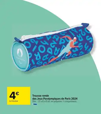 Carrefour Trousse ronde des Jeux Paralympiques de Paris 2024 Dim.: 22 x 8 x 8 cm, en polyester. 1 compartiment. offre