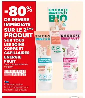 Carrefour SUR TOUS LES SOINS CORPS ET CAPILLAIRES ENERGIE offre
