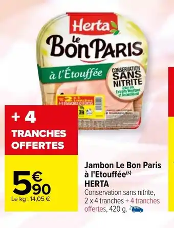 Carrefour Jambon Le Bon Paris à l'Etouffée(s) offre