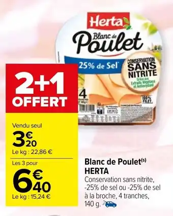 Carrefour Blanc de Poulet(s) HERTA offre