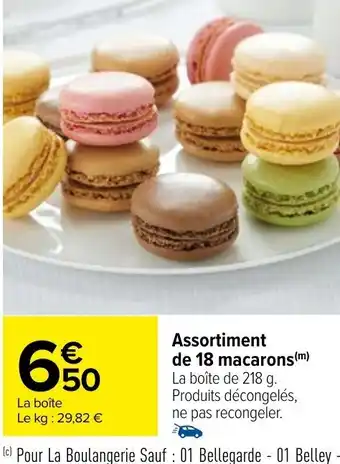 Carrefour Assortiment de 18 macarons(m) La boîte de 218 g. Produits décongelés, ne pas recongeler. offre
