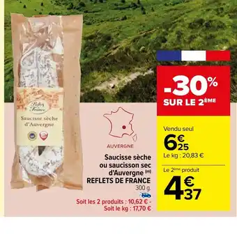 Carrefour Saucisse sèche d'Auvergne offre