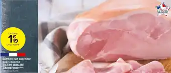 Carrefour Market Filière qualité carrefour jambon cuit supérieur avec couenne offre