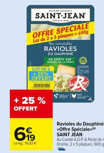 Carrefour Market Saint jean ravioles du dauphiné offre spéciale offre
