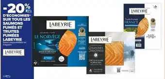 Carrefour Market Labeyrie -20% d’économies sur tous les saumons fumés et truites fumées labeyrie offre