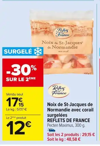 Carrefour Market Reflets de france noix de st-jacques de normandie avec corail surgelées offre