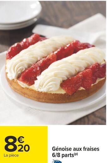 Carrefour Génoise aux fraises 6/8 parts offre