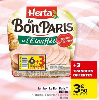 Carrefour Market Herta jambon le bon paris offre