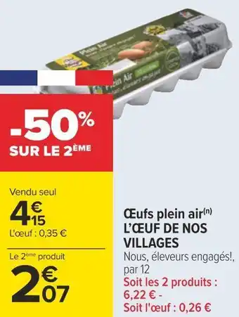 Carrefour L’œuf de nos villages œufs plein air offre