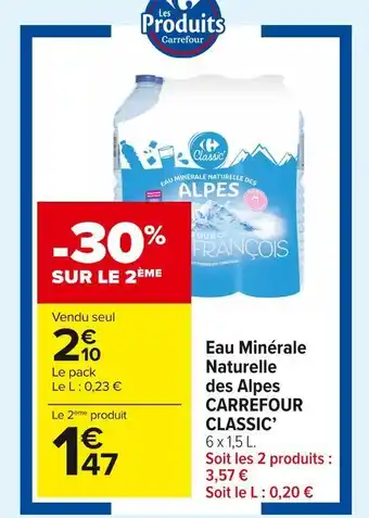 Carrefour Market Carrefour classic eau minérale naturelle des alpes offre