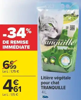 Carrefour Tranquille litière végétale pour chat offre