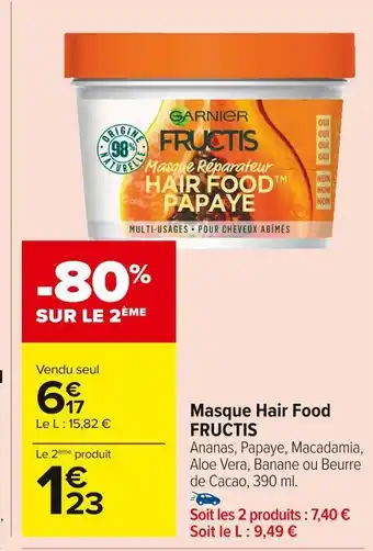 Carrefour Market Garnier masque hair food fructis offre