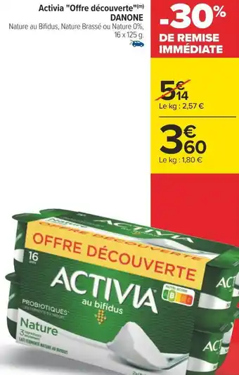 Carrefour Danone activia offre découverte offre