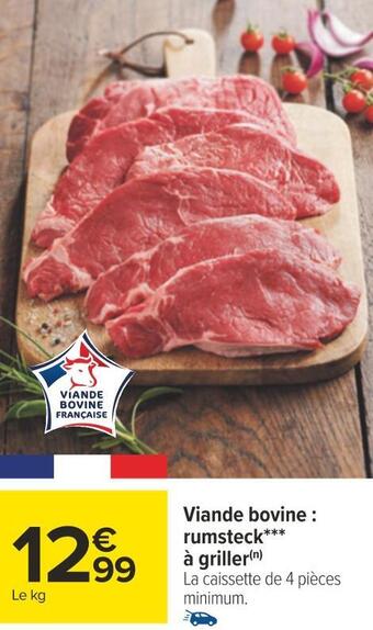 Carrefour Viande bovine : rumsteck à griller offre