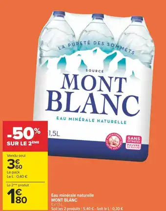 Carrefour Mont blanc eau minérale naturelle offre