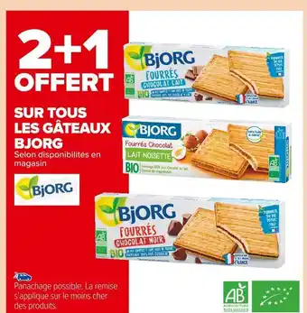 Carrefour Market Bjorg 2+1 offert sur tous les gâteaux bjorg offre