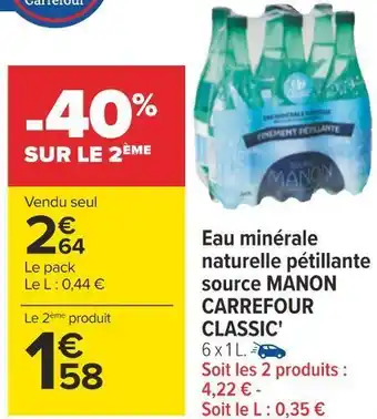 Carrefour Carrefour classic' eau minérale naturelle pétillante source manon offre