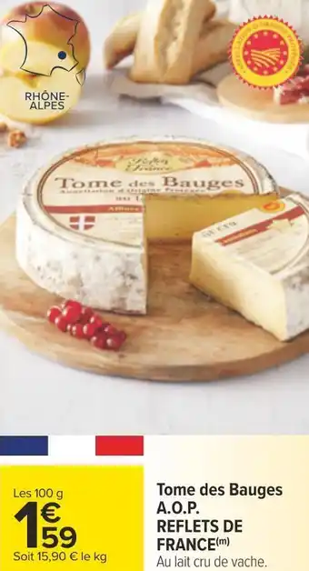 Carrefour Reflets de france tome des bauges a.o.p. offre